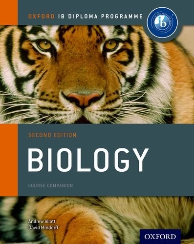 IB Biology Course Book: Oxford IB Diploma Programme; Allott Andrew, Mindorff David; 2012