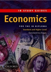 IB Study Guide: Economics; Ziogas Constantine; 2008