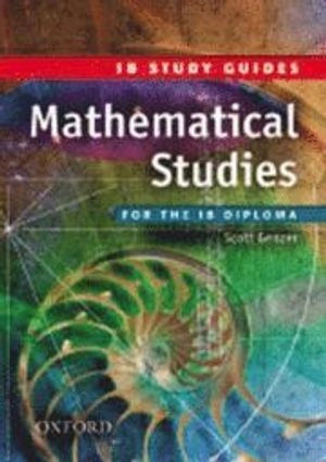 IB Study Guide: Mathematical Studies; Scott Genzer; 2009