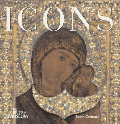 Icons; Robin Cormack; 2007
