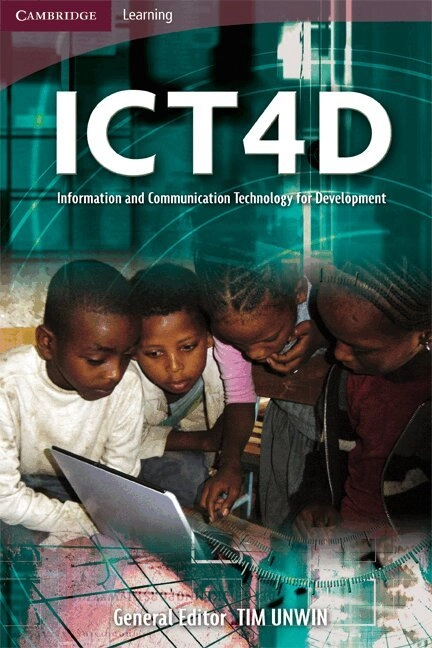 ICT4D : information and communication technology for development; Tim Unwin; 2009