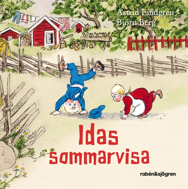 Idas sommarvisa; Astrid Lindgren; 2023