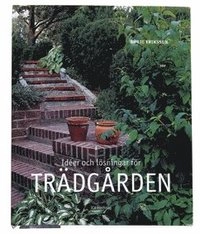 Idéer för trädgården; Börje Eriksson; 2003