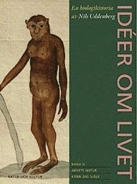 Idéer om livet : en biologihistoria. Bd 2; Nils Uddenberg; 2003
