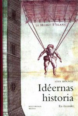 Idéernas historia : en översikt; Sten Högnäs; 2002