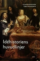 Idéhistoriens huvudlinjer; Tore Frängsmyr, Gunnar Eriksson; 2004