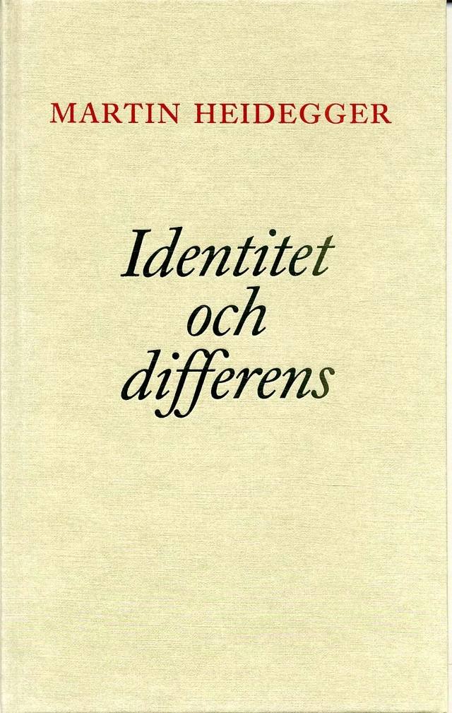Identitet och differens; Martin Heidegger; 1996
