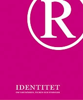 Identitet : om varumärken, tecken och symboler; Lena Holger, Ingalill Holmberg, Nationalmuseum; 2002