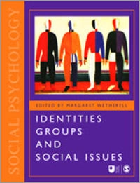 Identities, groups and social issues; Margaret Wetherell; 1996