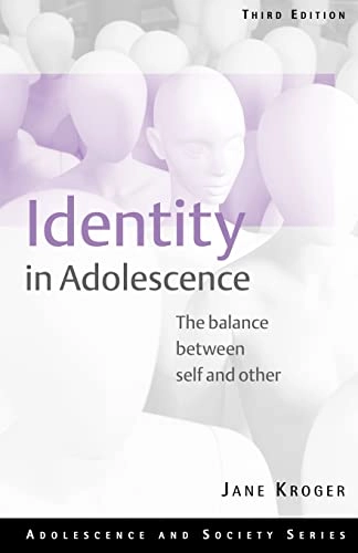 Identity in adolescence : the balance between self and other; Jane Kroger; 2004