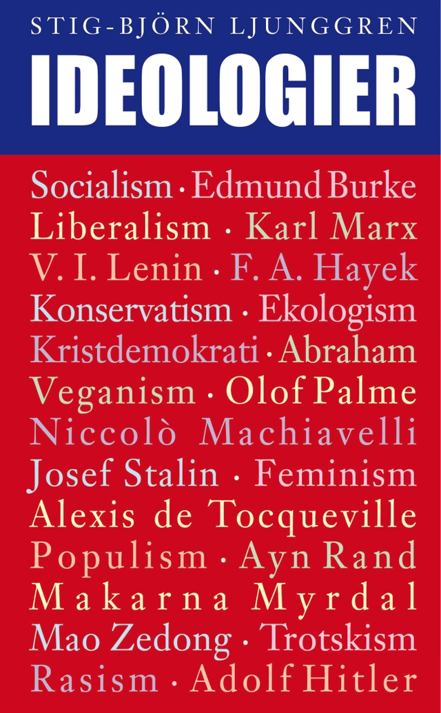 Ideologier; Stig-Björn Ljunggren; 2014