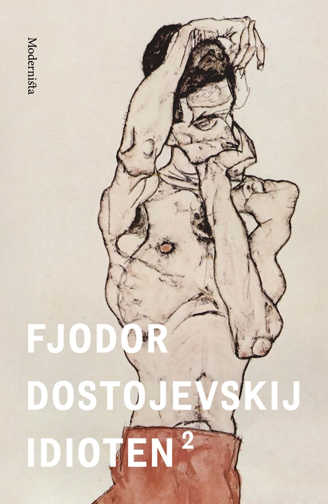 Idioten 2; Fjodor Dostojevskij; 2016
