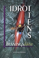 Idrottens träningslära; Asbjörn Gjerset, Claes Annerstedt; 1997