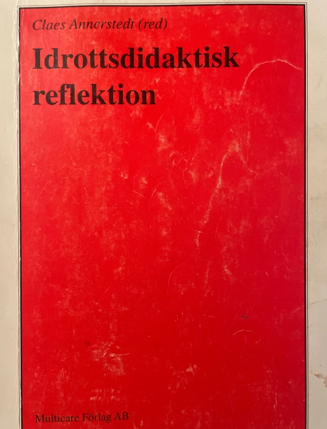 Idrottsdidaktisk reflektion; Claes Annerstedt; 1995