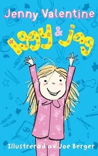 Iggy & jag; Jenny Valentine; 2011