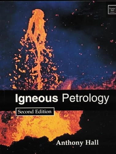 Igneous petrology; Anthony Hall; 1996