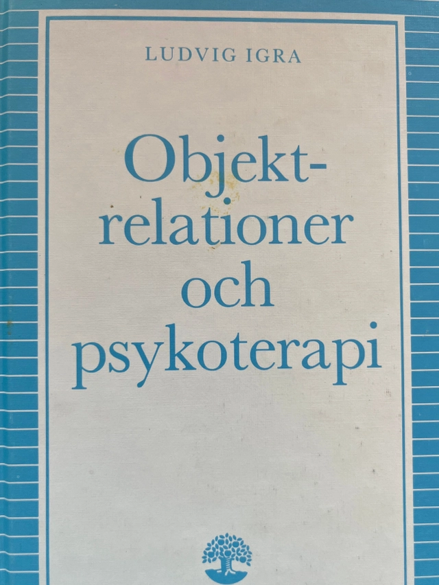 Igra/Objektrelationer och psykoterapi; Ludvig Igra; 1997