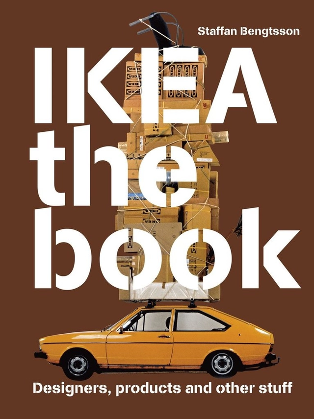 IKEA the book : designers, producers and othe stuff - Brown; Staffan Bengtsson; 2010