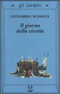 Il giorno della civetta; Leonardo Sciascia; 2002
