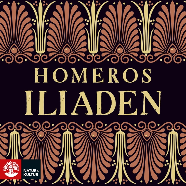 Iliaden; 700-talet f.Kr. Homeros; 2009