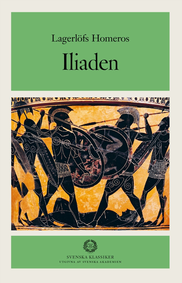 Iliaden; 700-talet f.Kr. Homeros; 2012