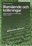 Illamående och kräkningar; Jan Hawthorn; 1998