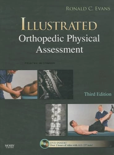 Illustrated orthopedic physical assessment; Ronald C. Evans; 2009