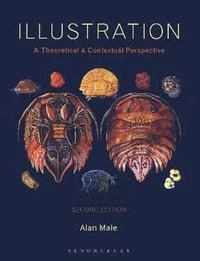 Illustration : a theoretical and contextual perspective; Alan Male; 2017