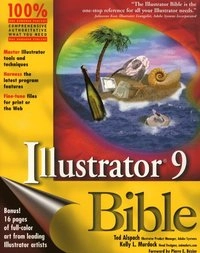 Illustrator? 9 Bible; Ted Alspach, Kelly Murdock; 2000