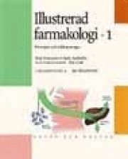 Illustrerad farmakologi. 1, Principer och tillämpningar; Terje Simonsen; 2001