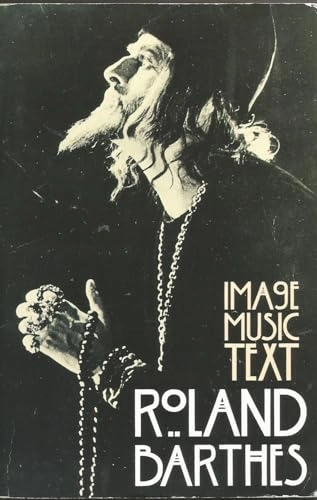 Image, music, text; Roland Barthes; 1977