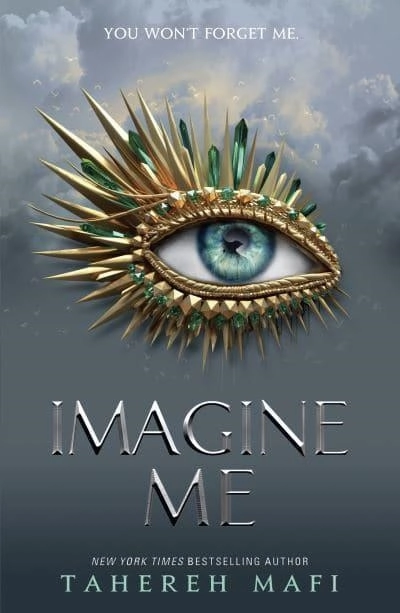 Imagine Me; Tahereh Mafi; 2020