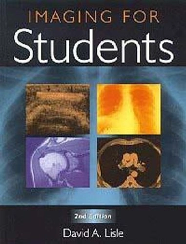 Imaging for students; David A. Lisle; 2001
