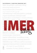 IMER i dag : aktuella perspektiv på internationell migration och etniska relationer; Bo Petersson, Christina Johansson; 2013