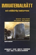 Immaterialrätt : [upphovsrätt, patent, mönster, varumärken, namn, firma, otillbörlig konkurrens]; Ulf Bernitz; 1998