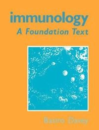 Immunology - A Foundation Text; Basiro Davey; 1991