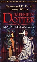 Imperiets dotter 1; Raymond E Feist; 1997