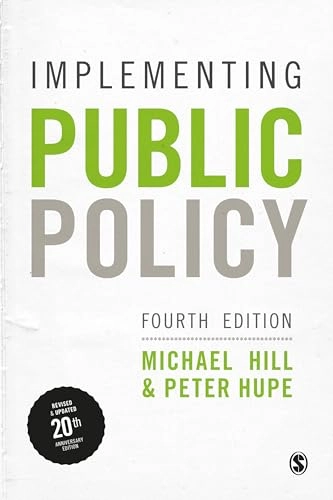 Implementing public policy : an introduction to the study of operational governance; Michael Hill; 2022