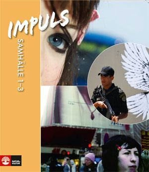 Impuls Samhälle 7-9 Stadiebok; Göran Körner, Lars Lagheim, Anna Fridén; 2009