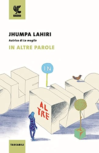 In altre parole; Jhumpa Lahiri; 2019