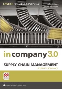 In Company 3.0 ESP Supply Chain Management Student's Pack; Jeremy Townend, John Allison; 2017