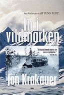 In i vildmarken; Jon Krakauer; 1999