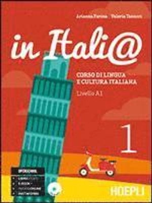 In Itali@ : corso di lingua e cultura italiana; Arianna Farina; 2015