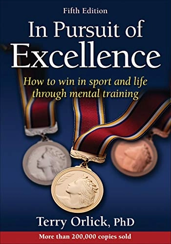 In pursuit of excellence; Terry Orlick; 2016