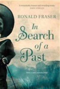 In search of a past; Ronald Fraser; 2010