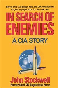 In Search of Enemies; John Stockwell; 1979