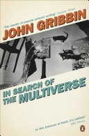 In search of the multiverse; John R. Gribbin; 2010