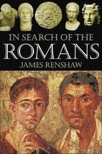 In search of the Romans; James Renshaw; 2012