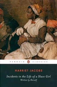 Incidents in the life of a slave girl; Jacobs; 2000