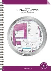 InDesign CS3 : fortsättningskurs; Ulrika Nilsson, Björn Kläppe; 2008